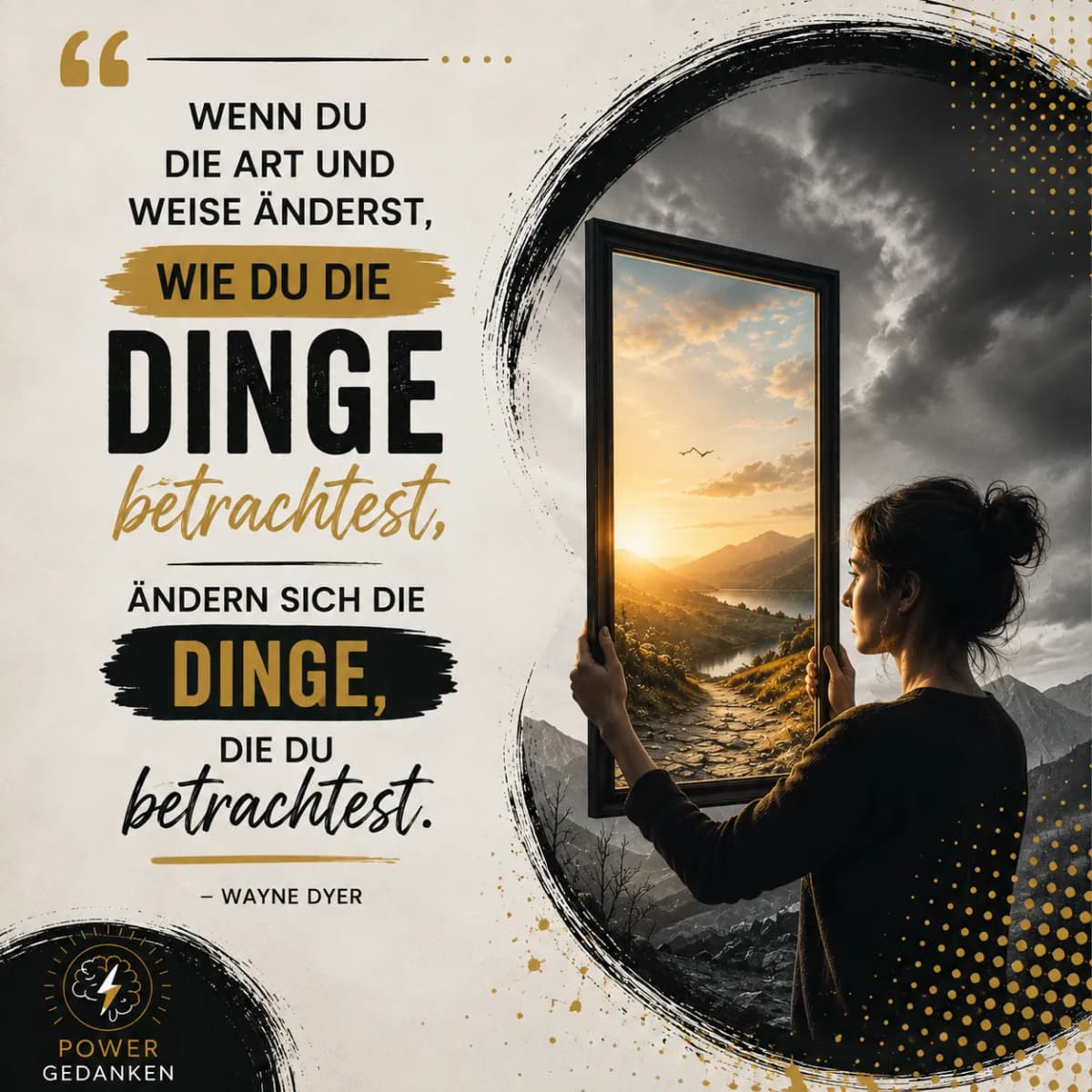 Manchmal muss sich nicht die Welt verändern, sondern unser Blick darauf